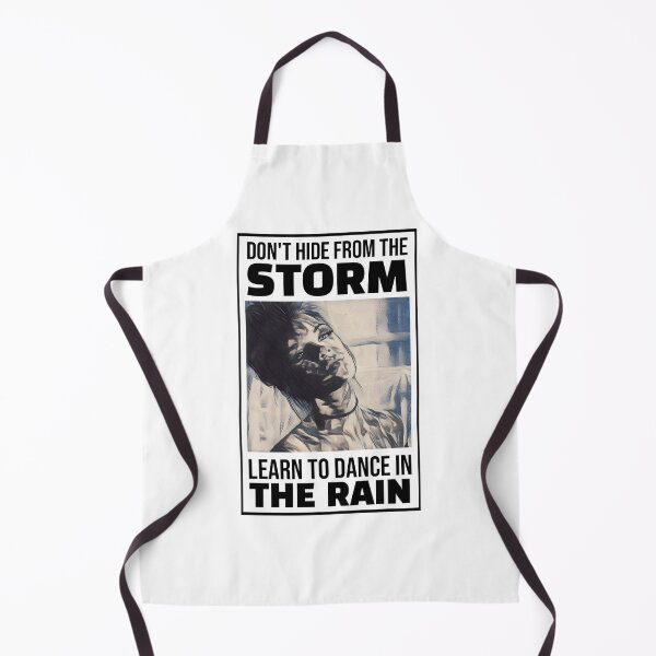 Item preview, Don't hide from the storm, learn to dance in the rain designed and sold by HorizonDesignz.