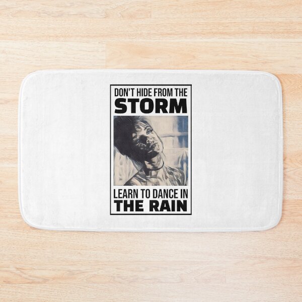 Item preview, Don't hide from the storm, learn to dance in the rain designed and sold by HorizonDesignz.