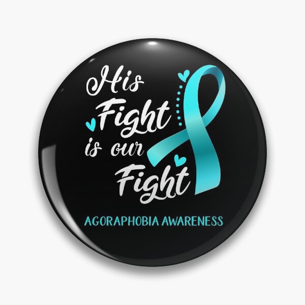 Item preview, His Fight Is Our Fight Agoraphobia Awareness designed and sold by hvoid41.