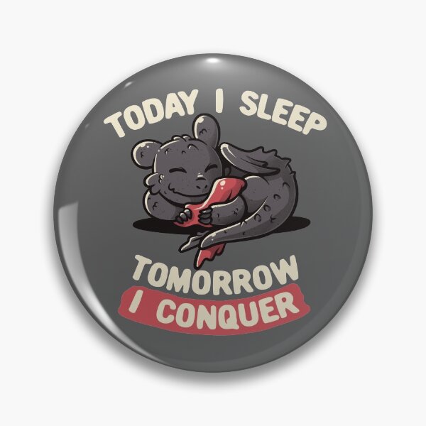 Item preview, Today I Sleep Tomorrow I Conquer Cute Lazy Dragon Gift designed and sold by EduEly.