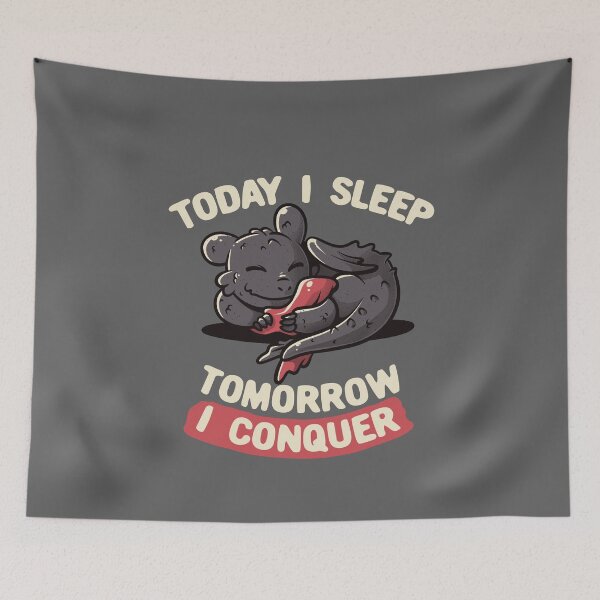 Item preview, Today I Sleep Tomorrow I Conquer Cute Lazy Dragon Gift designed and sold by EduEly.