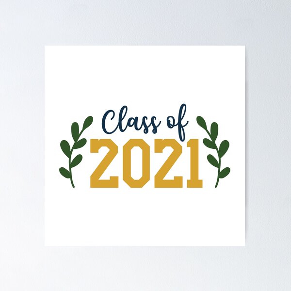 Item preview, Class Of 2021 Graduation  designed and sold by ClaudiaGrosso.