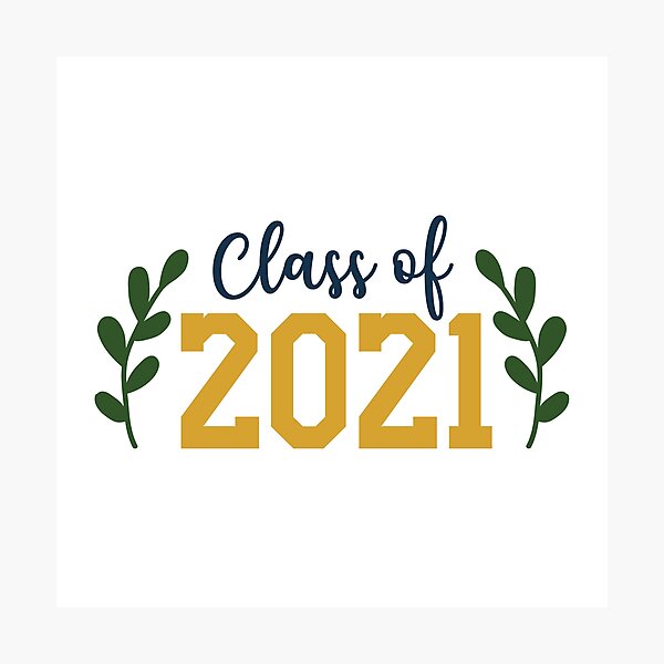 Item preview, Class Of 2021 Graduation  designed and sold by ClaudiaGrosso.