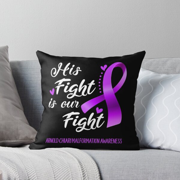 Item preview, His Fight Is Our Fight Arnold Chiari Malformation Awareness designed and sold by hvoid41.