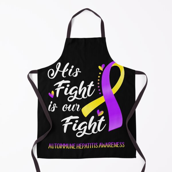 Item preview, His Fight Is Our Fight Autoimmune Hepatitis Awareness designed and sold by hvoid41.