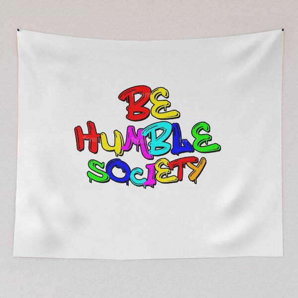Item preview, Be Humble Society designed and sold by VoltageTs.
