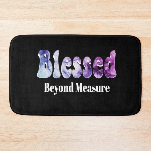 Item preview,    Blessed Beyond Measure designed and sold by loveoceanair.