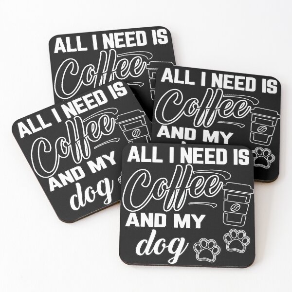 Item preview, Coffee is all that i need and my dog designed and sold by MeroniGDesign.