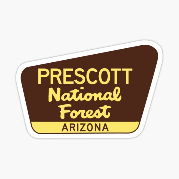 Item preview, Prescott National Forest Arizona Sign AZ designed and sold by DESTINATIONS DECAL.