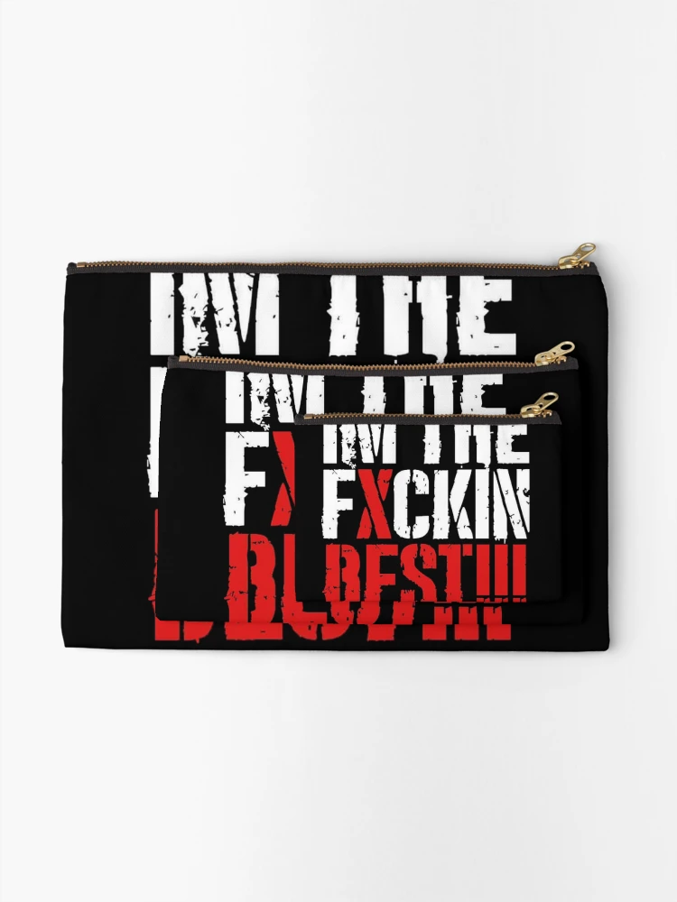 Thumbnail 2 of 4, Zipper Pouch, “IM THE FXCKIN BEST” ATOMIC TITAN MERCHANDISE designed and sold by Tennessee Backyard Wrestling.