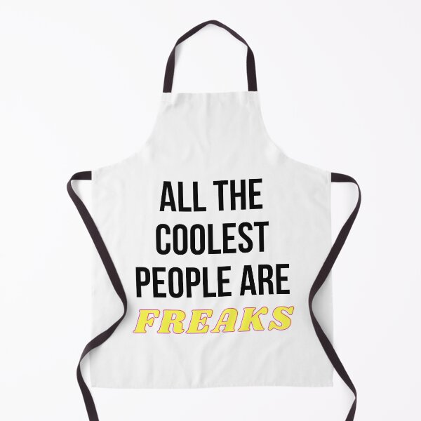 Item preview, All The Coolest People Are Freaks Freaks designed and sold by Tasha McGlashan.
