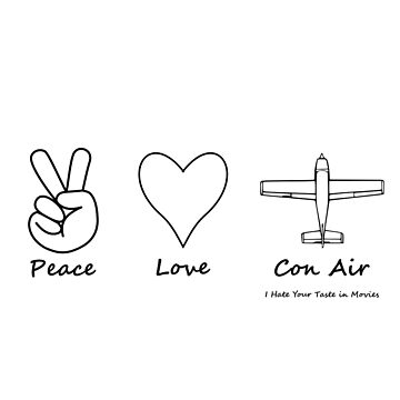Artwork thumbnail, Peace, Love & Con Air by ihateyourtaste