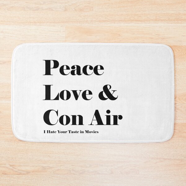 Item preview, Peace, Love & Con Air (text) designed and sold by ihateyourtaste.