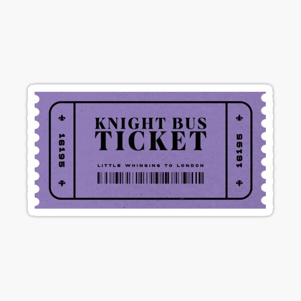 Knight Bus Ticket Sticker