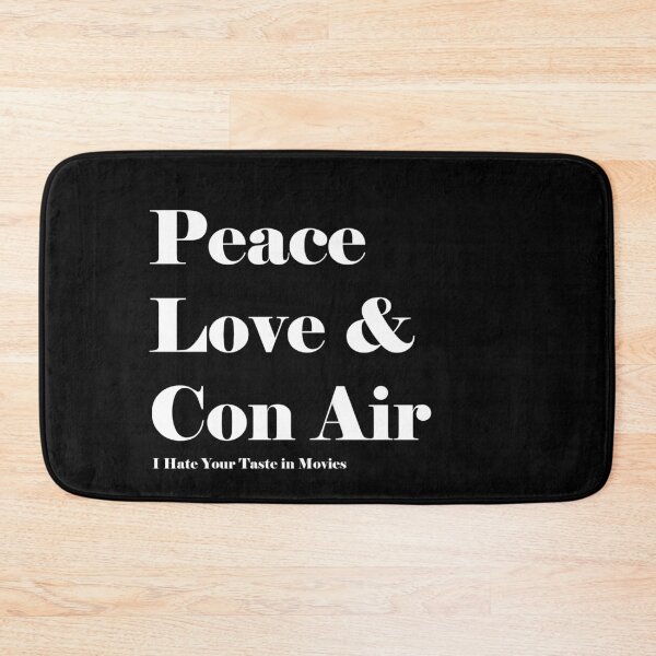 Item preview, Peace, Love & Con Air (text) designed and sold by ihateyourtaste.