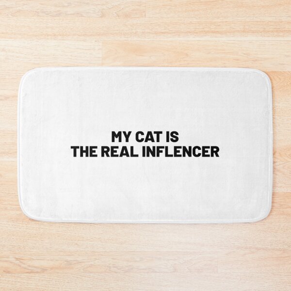 Item preview,  My Cat Is the Real Influencer , Cat Lovers, Funny Cats, Funny Influencers designed and sold by KunKhalil.