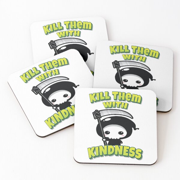 Item preview, Kill Them With Kindness Grim Reaper designed and sold by GoodVibesWX9.