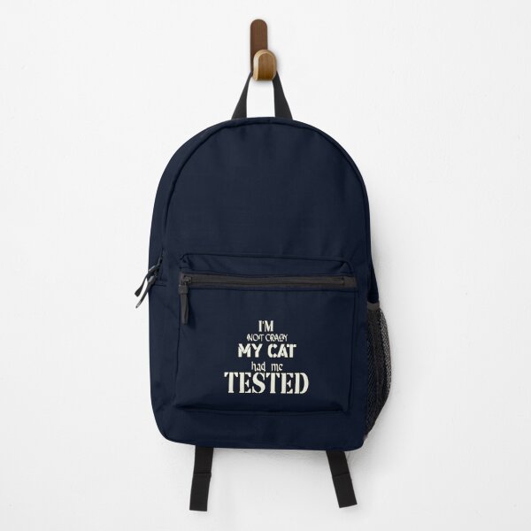 Item preview, I'm Not Crazy My Cat Had Me Tested designed and sold by Bouchfashions.