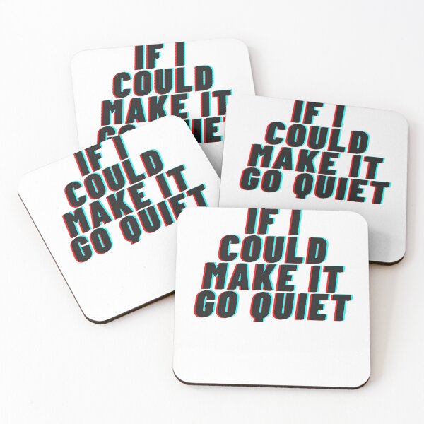 Item preview, if i could make it go quiet designed and sold by dex1one.