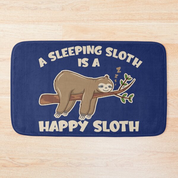 Item preview, A Sleeping Sloth Is A Happy Sloth designed and sold by Dan66.