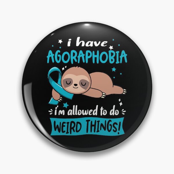Item preview, Agoraphobia Awareness Funny I have Agoraphobia i'm allowed to do Weird Things! designed and sold by JanetShop809.