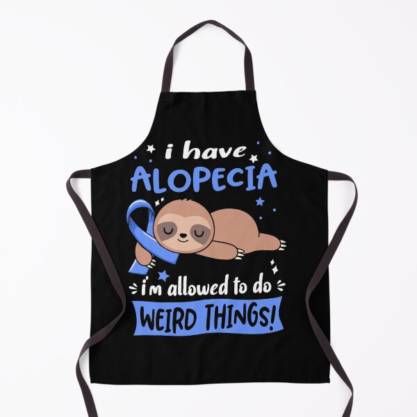 Item preview, Alopecia Awareness Funny I have Alopecia i'm allowed to do Weird Things! designed and sold by JanetShop809.