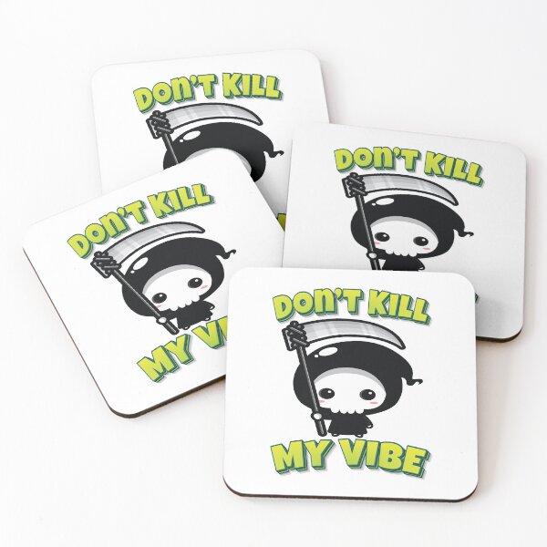 Item preview, Do Not Kill My Vibe Grim Reaper designed and sold by FiveNiches.