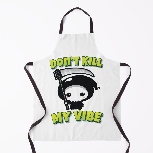 Item preview, Do Not Kill My Vibe Grim Reaper designed and sold by FiveNiches.
