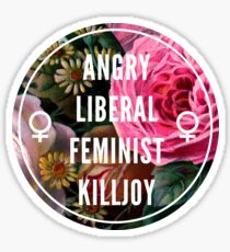 Angry Liberal Feminist Killjoy Sticker