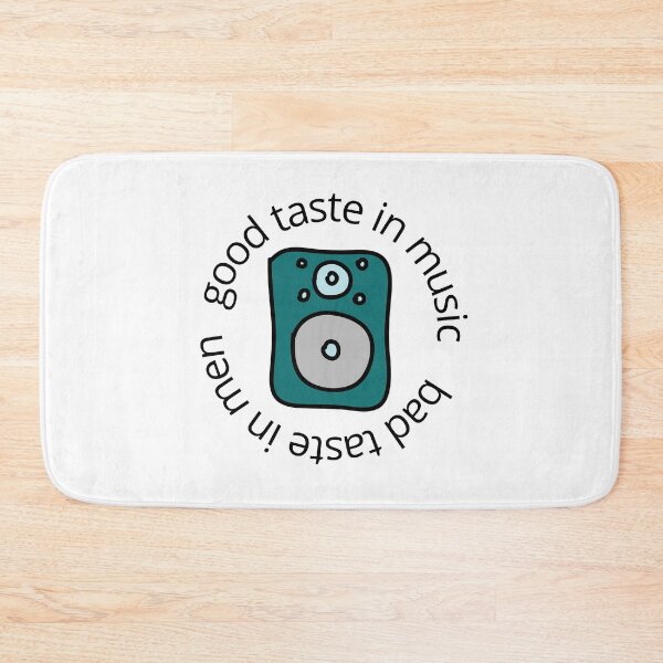 Item preview, good taste in music bad taste in men designed and sold by fridayNightfunk.