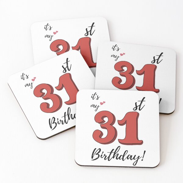 Item preview, It's My 31st Birthday quote designed and sold by WayneTower.