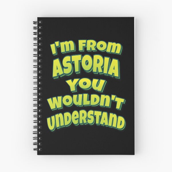 Item preview, I'm From Astoria You Wouldn't Understand designed and sold by QueensNewYork.