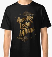 Die Bäume sprechen Latein Classic T-Shirt