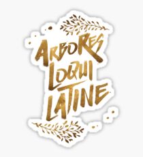 the trees speak latin Sticker