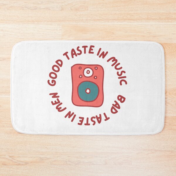 Item preview,   good taste in music bad taste in men designed and sold by fridayNightfunk.