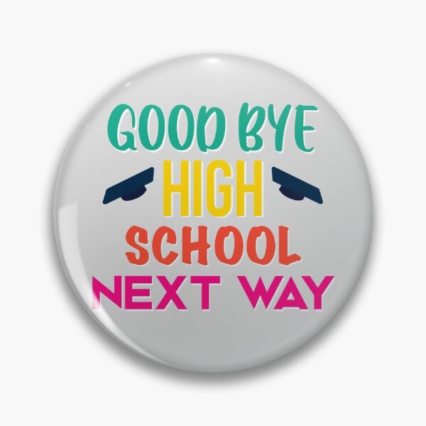 Item preview, Graduated high school, next way. congratulation gift. designed and sold by im-maker.