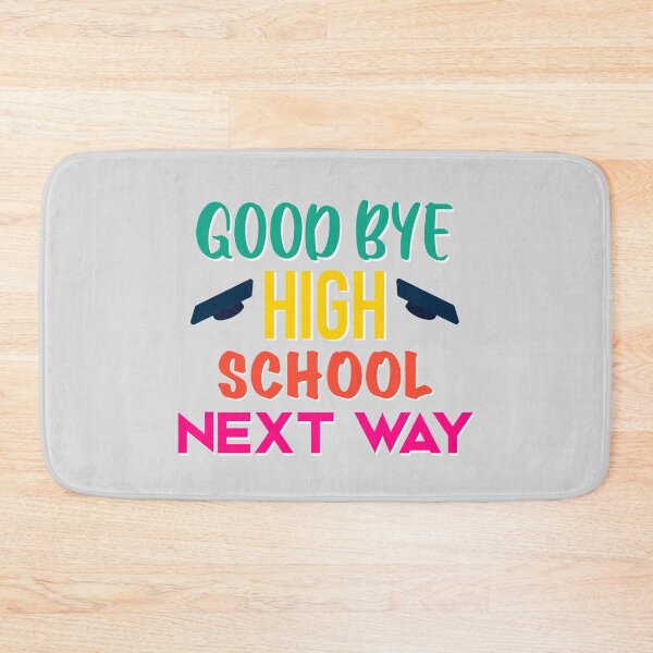 Item preview, Graduated high school, next way. congratulation gift. designed and sold by im-maker.