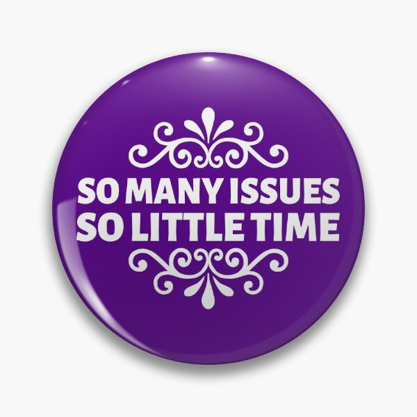 Item preview, So Many Issues So Little Time - Sarcastic Dark Humor Self-Help designed and sold by Skewdd.