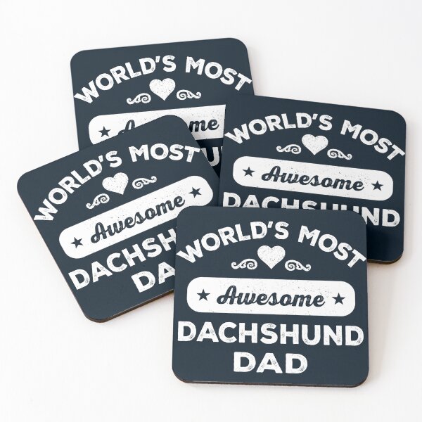 Item preview, World's most awesome Dachshund dad designed and sold by SidTastic .