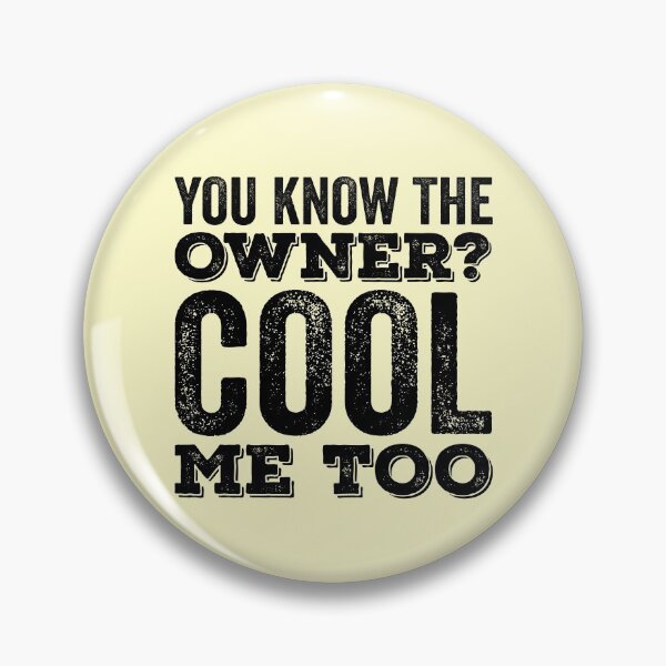 Item preview, You Know The Owner? Cool Me Too designed and sold by kamrankhan.