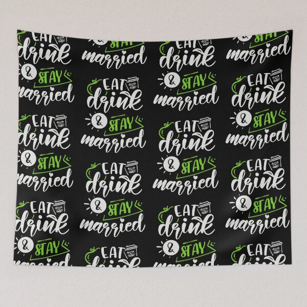 Item preview, Eat Drink And Stay Married designed and sold by FOX1999-Design.