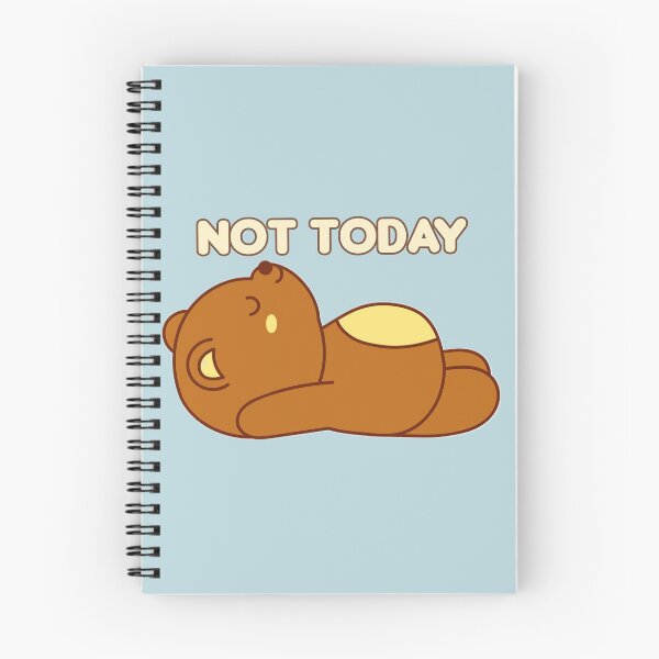 Item preview, Not Today Teddy  designed and sold by AllRyeTea.