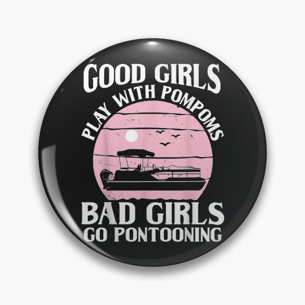 Item preview, Good Girls play with pompoms bad girl go pontooning TShirt6 designed and sold by emilydor.