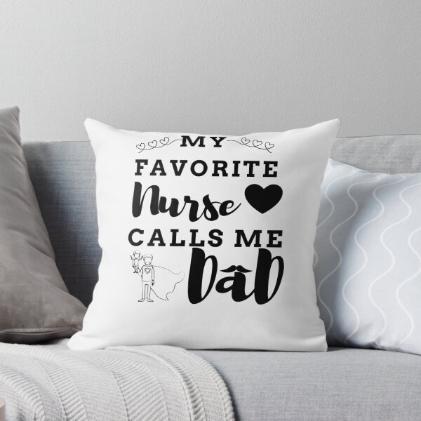 Item preview, My Favorite Nurse Calls Me dad designed and sold by ThebestArtshop.