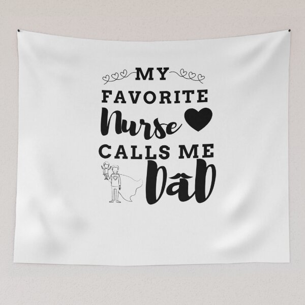 Item preview, My Favorite Nurse Calls Me dad designed and sold by ThebestArtshop.