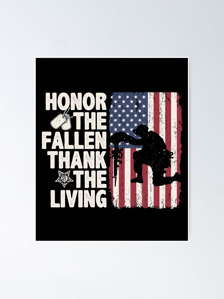 Honor The Fallen Thank The Living Memorial Day T-Shirt Gift Honor The Fallen Thank The Living Memorial Day T-Shirt Gift