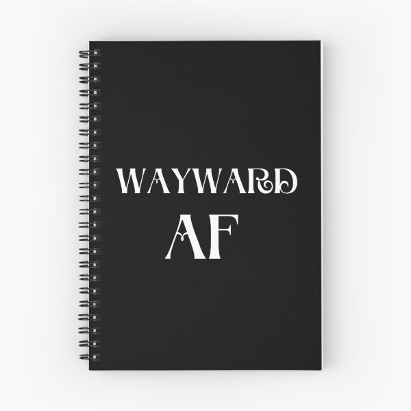 Item preview, Wayward AF - white lettering designed and sold by TeeChest.
