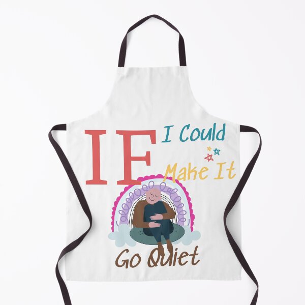 Item preview, If I Could Make It Go Quiet designed and sold by Coldhand34.