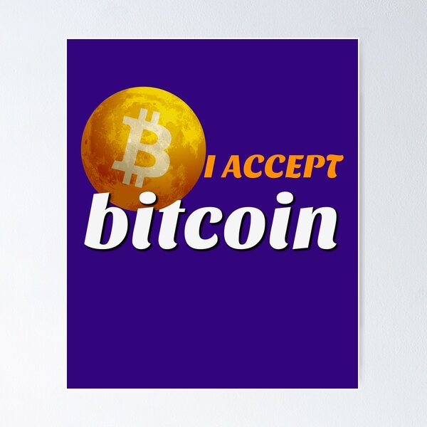 Item preview, I Accept Bitcoin designed and sold by hanlynstyle.