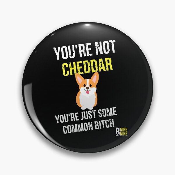 Item preview, You are not cheddar | funny Holt quote | awesome Brooklyn nine nine 99 designed and sold by DeltaWhiskey-.